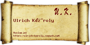 Ulrich Károly névjegykártya